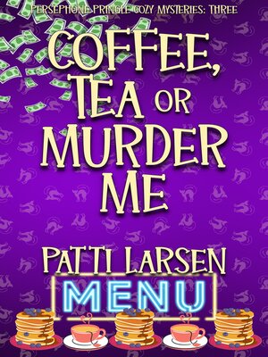 cover image of Coffee, Tea or Murder Me